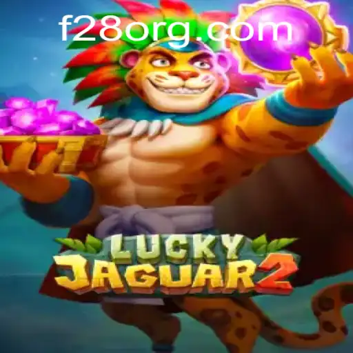 Unveiling the Thrills of Luckyjaguar2: Exploring the Game with F28